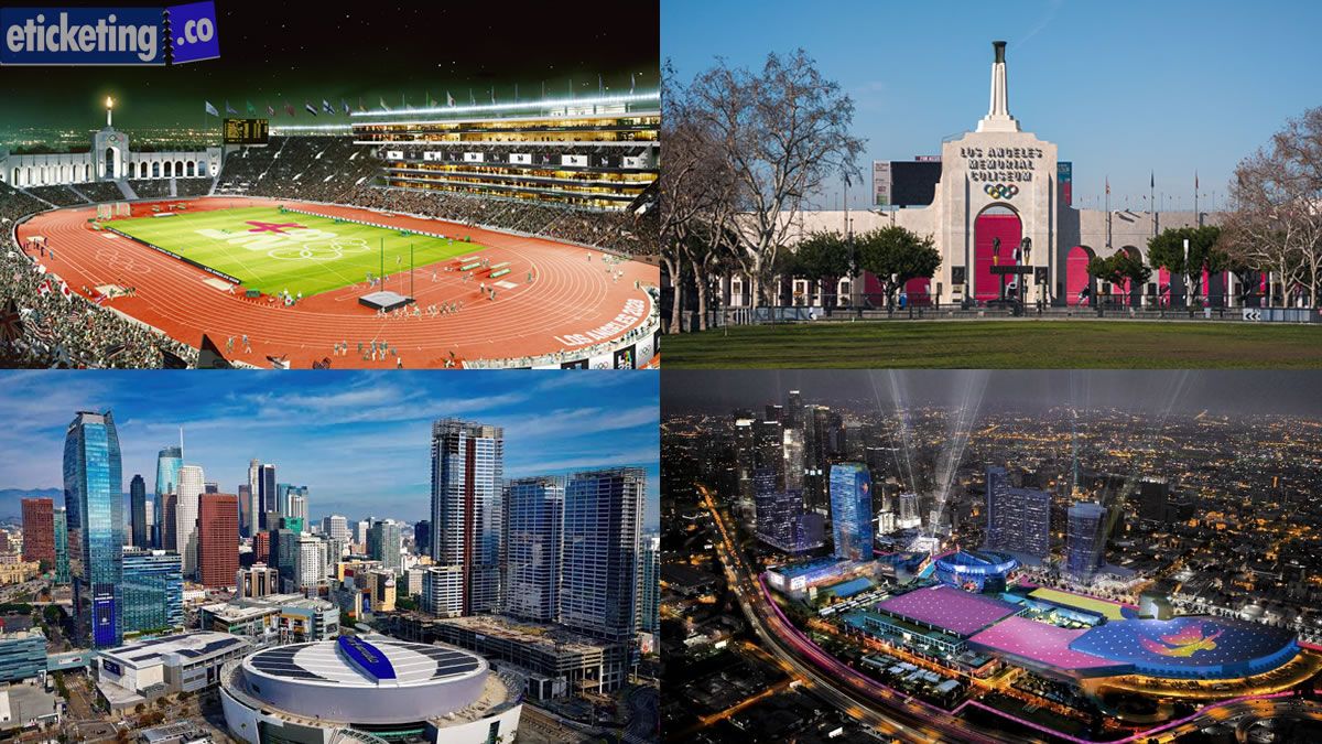 LA 2028 Tickets: Los Angeles Builds on Existing Olympic Venues